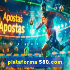 plataforma 580.com